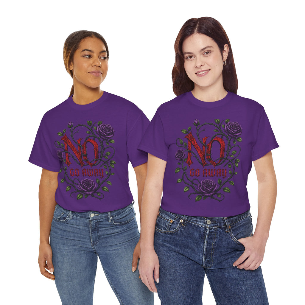 No Go Away T-Shirt | Gothic Purple Roses, Dark Floral Typography