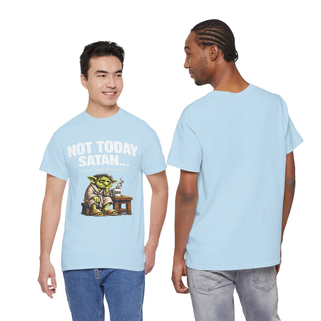 Not Today Satan Goblin Tee | Funny T-Shirt
