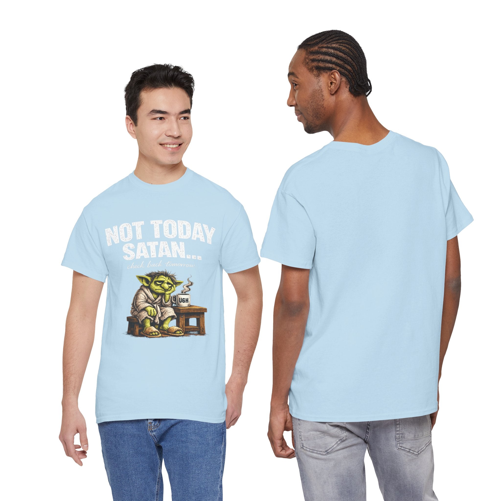 Not Today Satan Goblin Tee | Funny T-Shirt