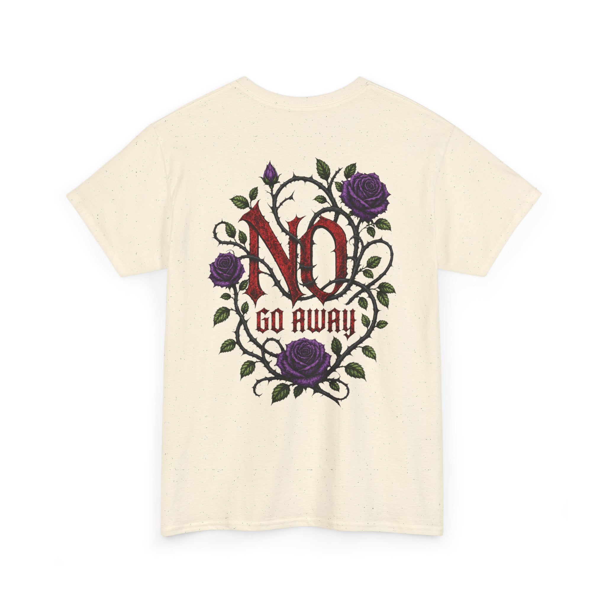 No Go Away T-Shirt | Gothic Purple Roses, Dark Floral Typography