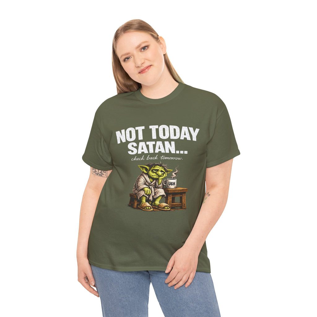 Not Today Satan Goblin Tee | Funny T-Shirt