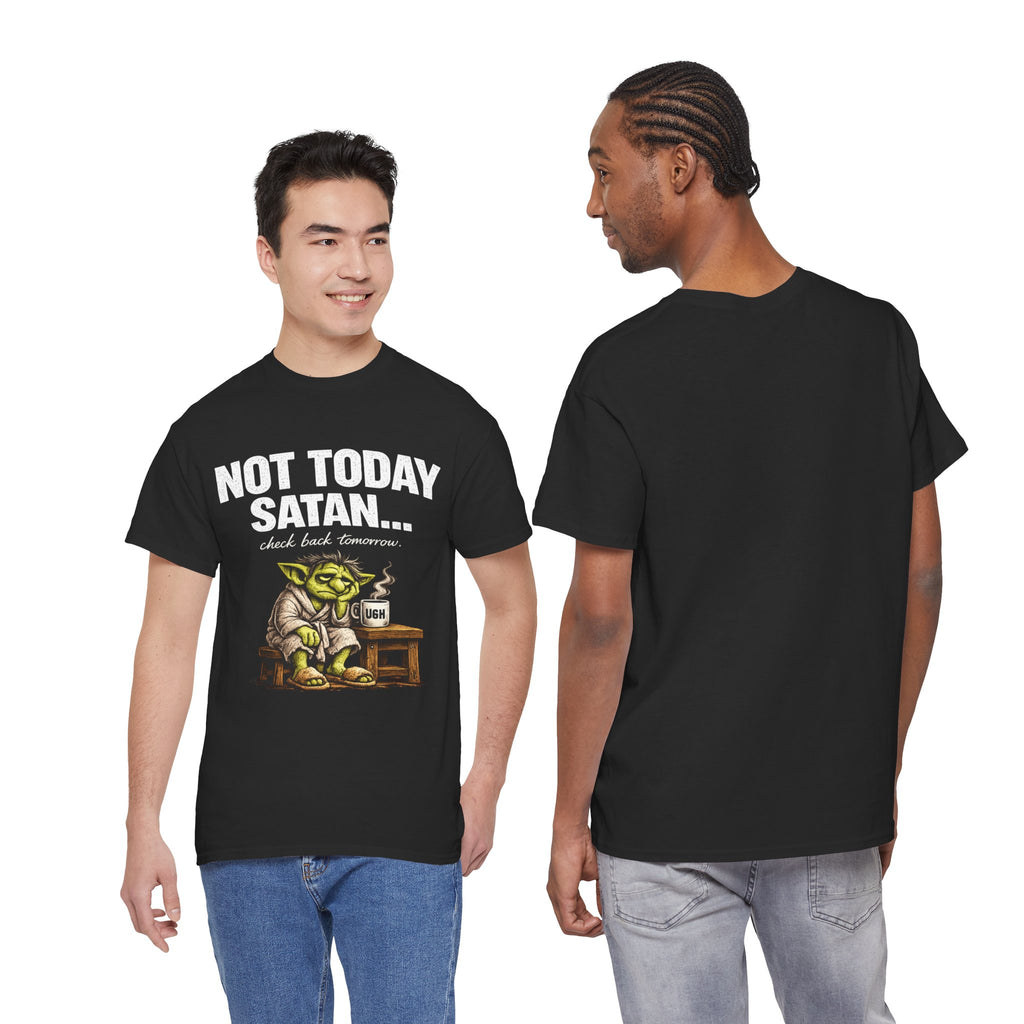Not Today Satan Goblin Tee | Funny T-Shirt
