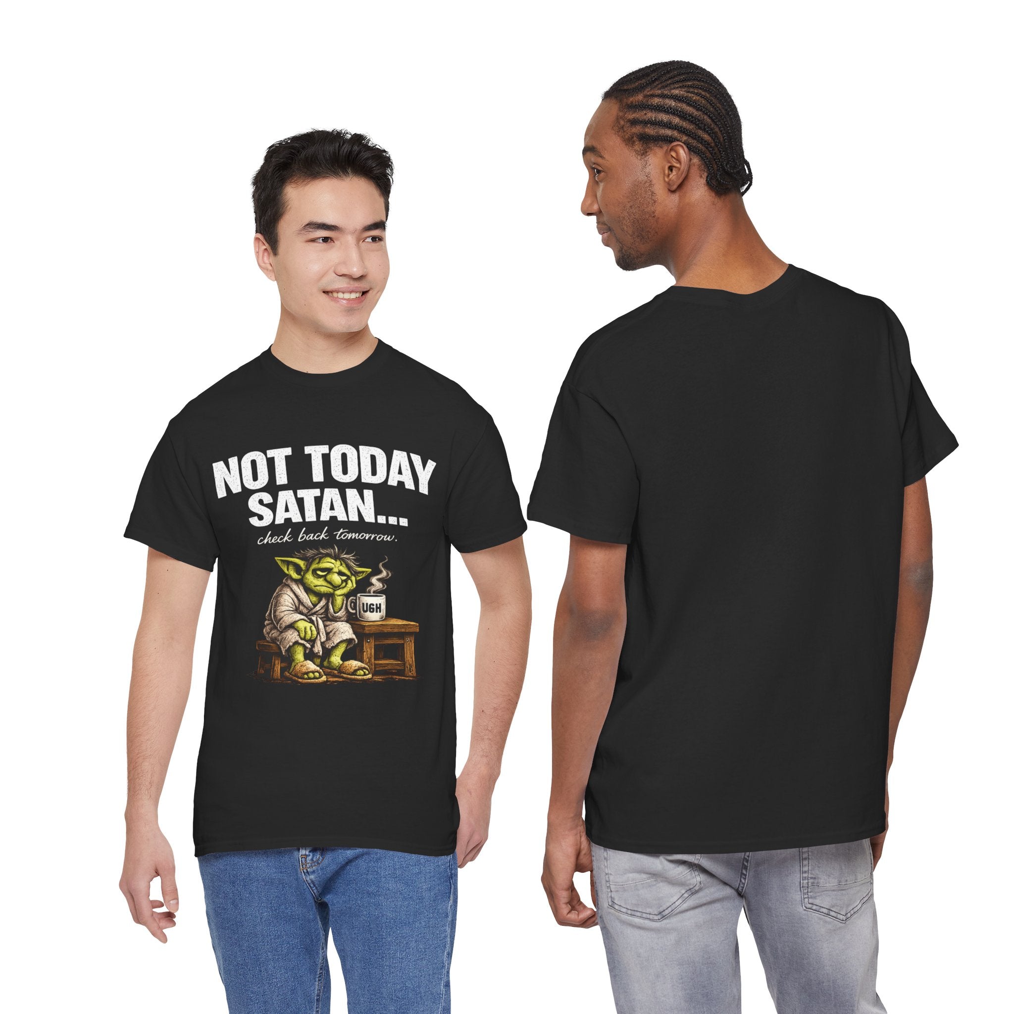 Not Today Satan Goblin Tee | Funny T-Shirt