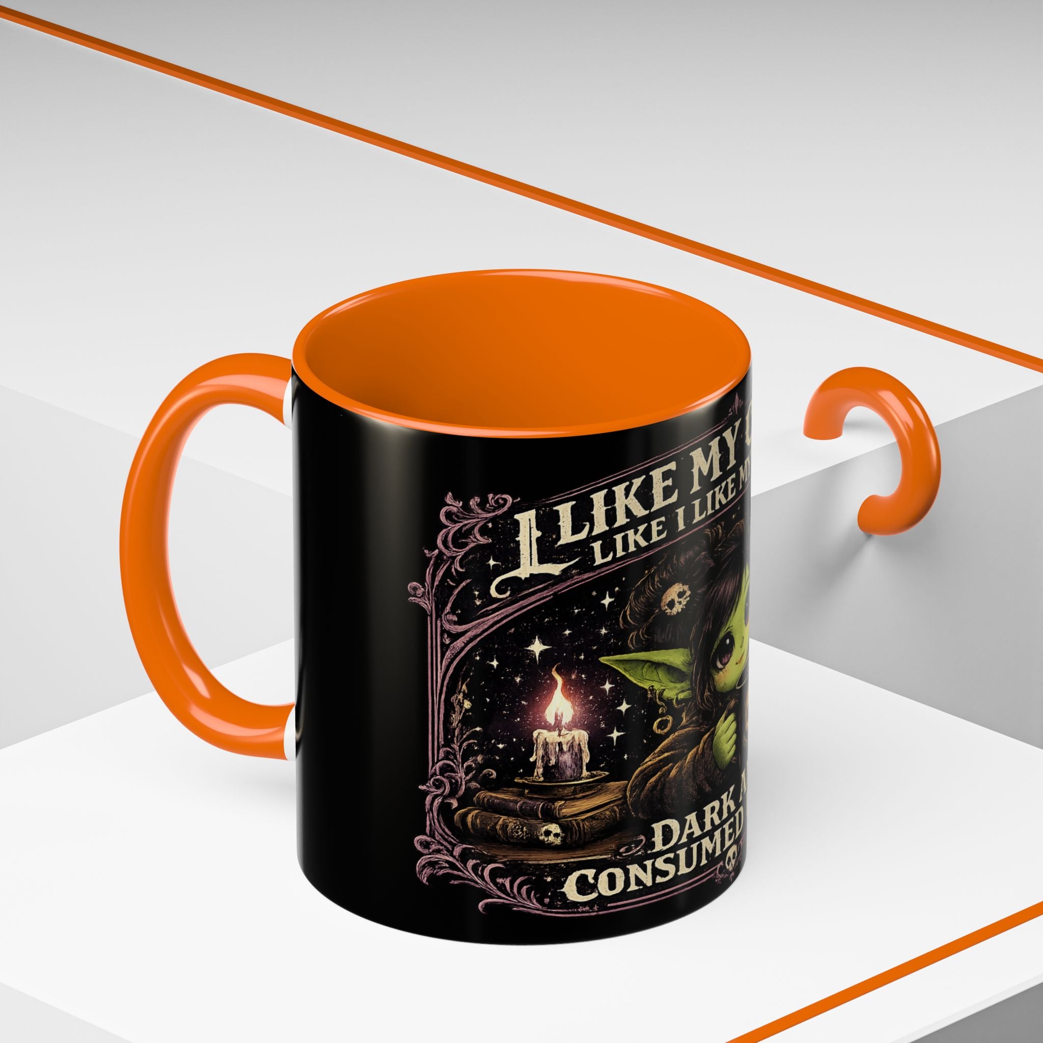 Like My Coffee Mug — "Like I Like My Souls: Dark and Consumed Daily" Goth Coffee Mug