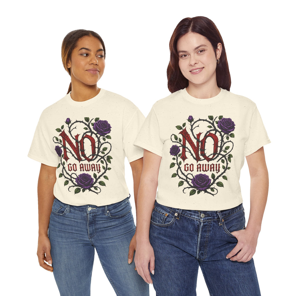 No Go Away T-Shirt | Gothic Purple Roses, Dark Floral Typography