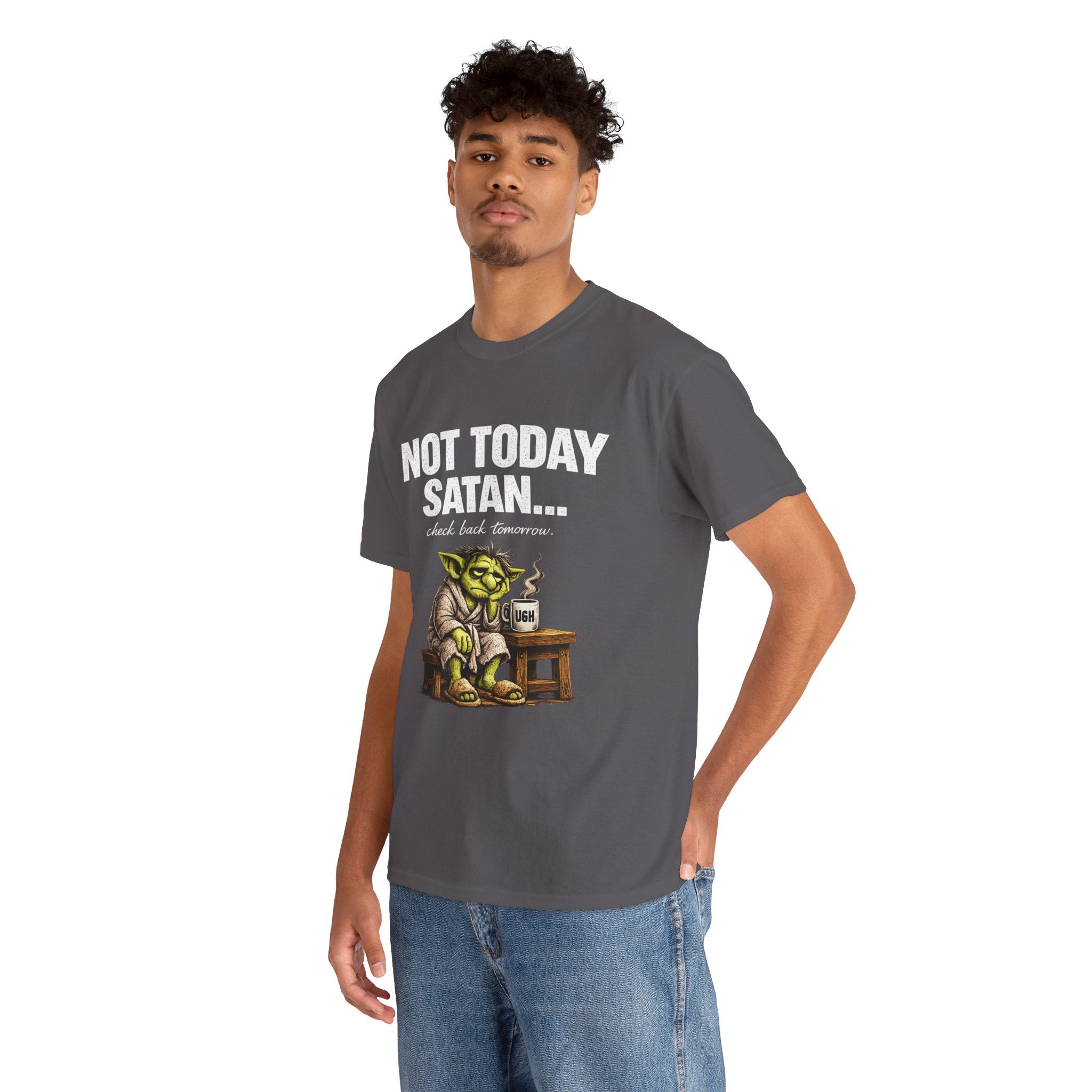 Not Today Satan Goblin Tee | Funny T-Shirt
