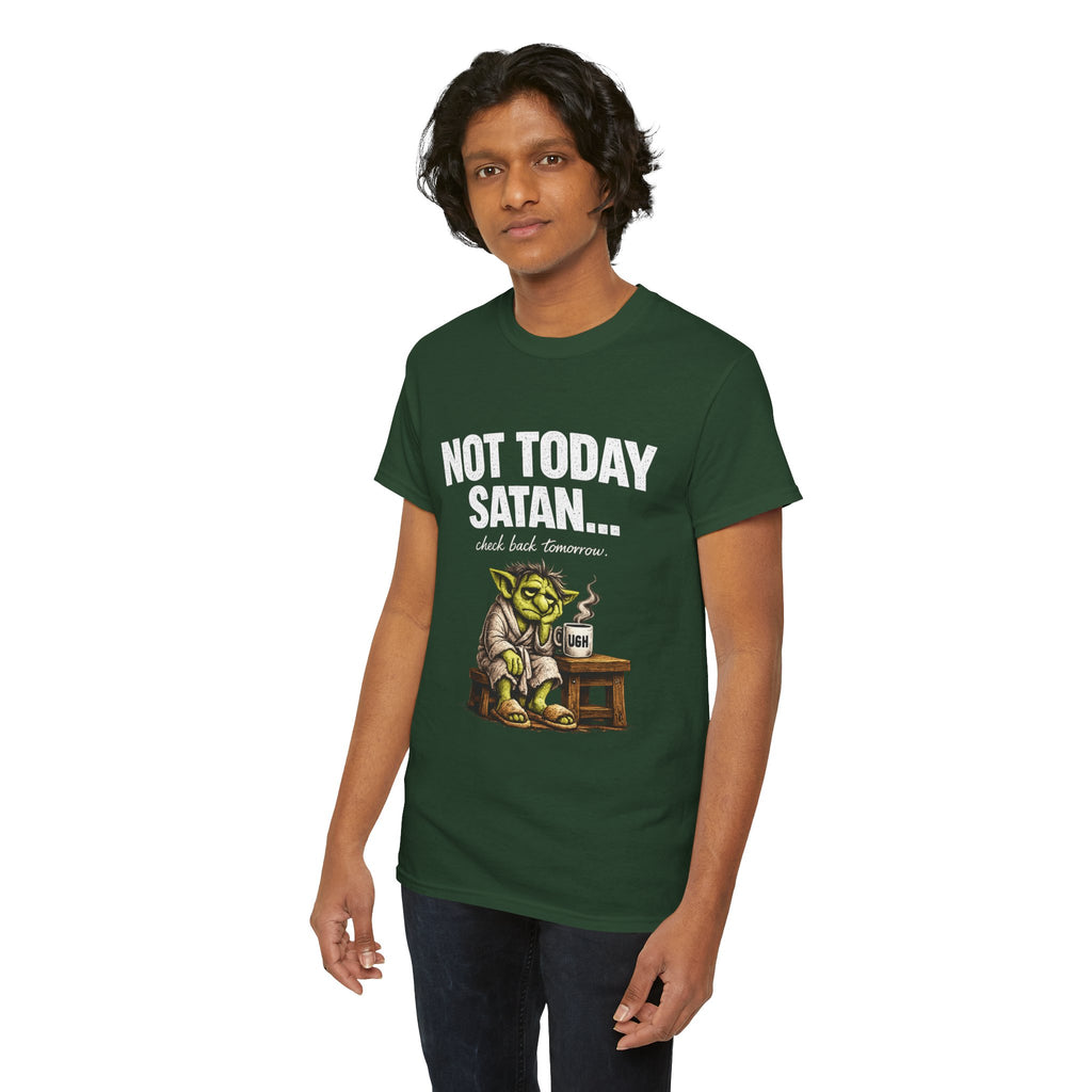 Not Today Satan Goblin Tee | Funny T-Shirt