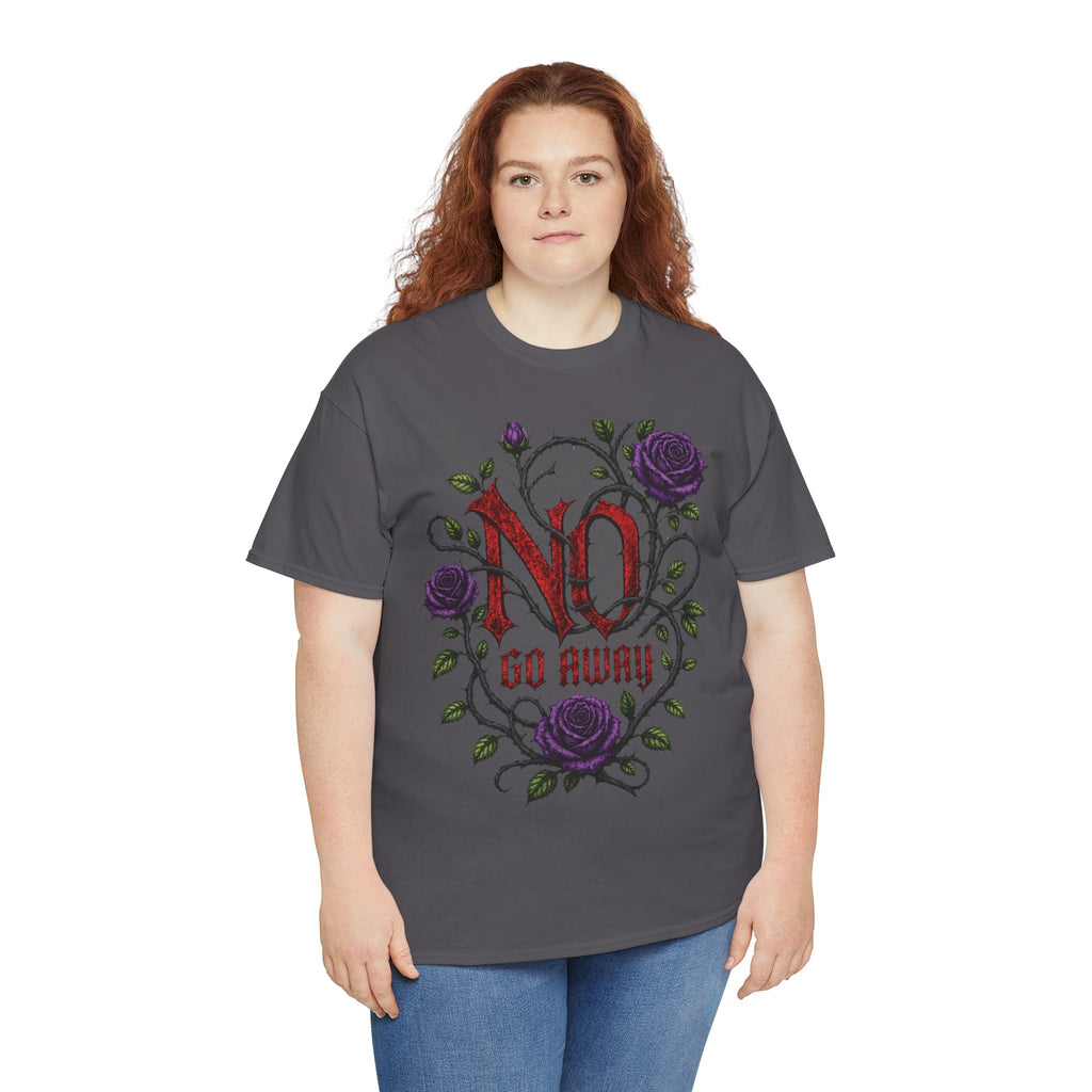 No Go Away T-Shirt | Gothic Purple Roses, Dark Floral Typography