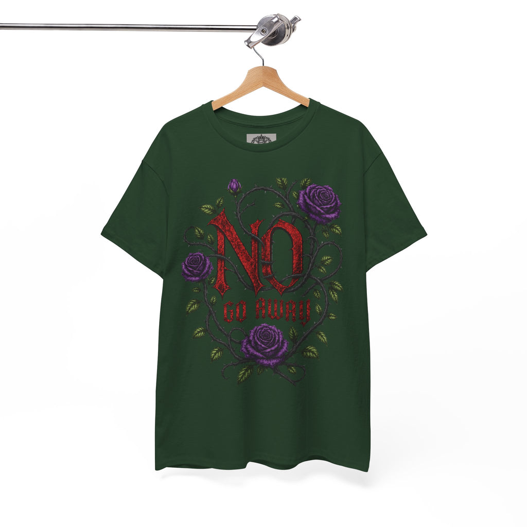 No Go Away T-Shirt | Gothic Purple Roses, Dark Floral Typography