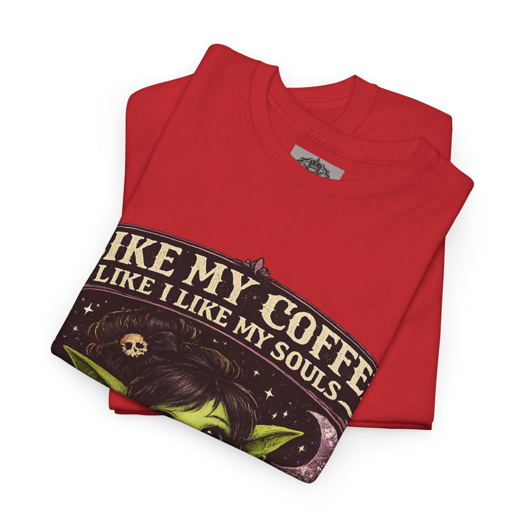Like My Coffee Tee — "Like My Coffee Like I Like My Souls: Dark and Consumed Daily" Gothic Graphic T-Shirt