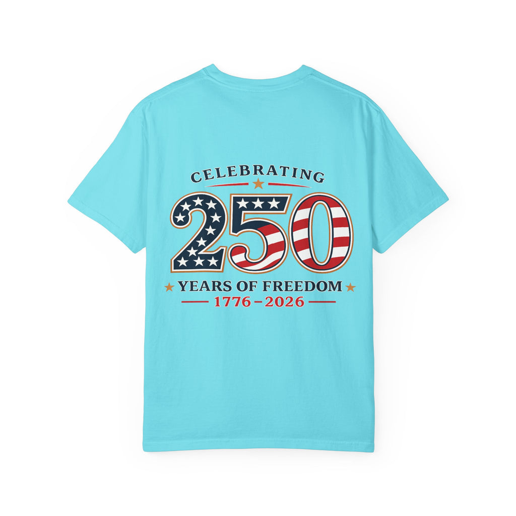250 Years of Freedom 1776-2026 T-shirt | American Flag Patriotic Tee