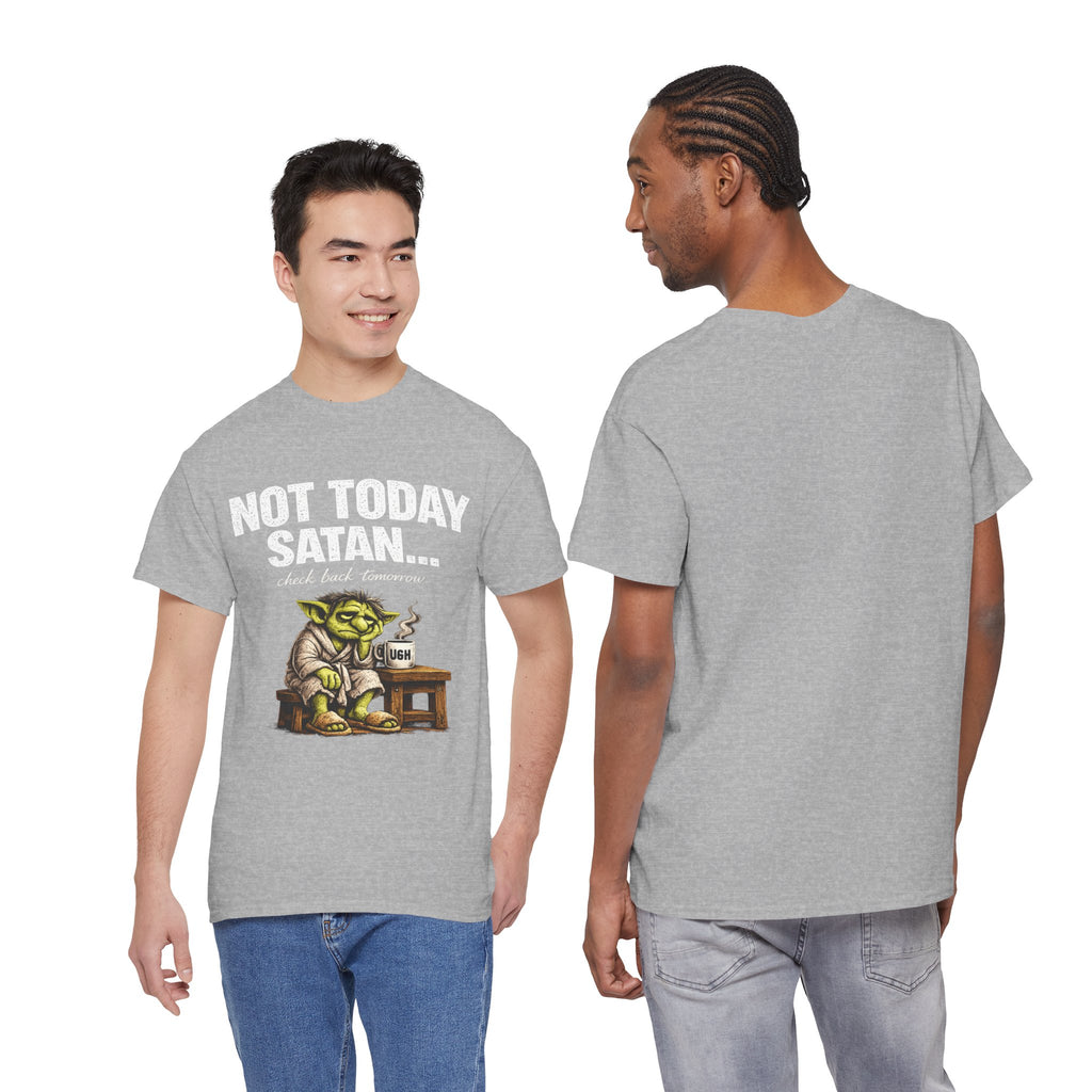 Not Today Satan Goblin Tee | Funny T-Shirt