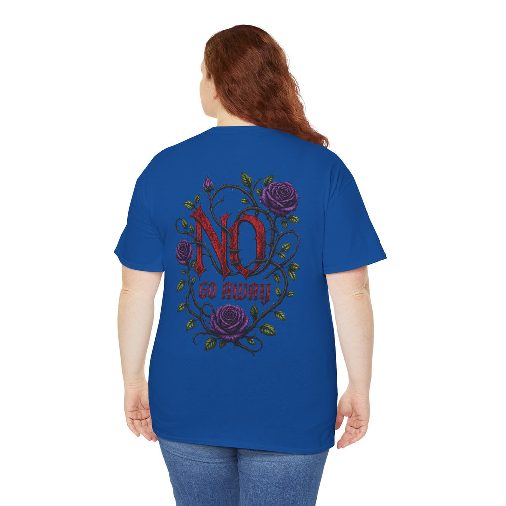 No Go Away T-Shirt | Gothic Purple Roses, Dark Floral Typography