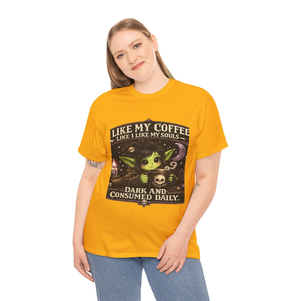 Like My Coffee Tee — "Like My Coffee Like I Like My Souls: Dark and Consumed Daily" Gothic Graphic T-Shirt
