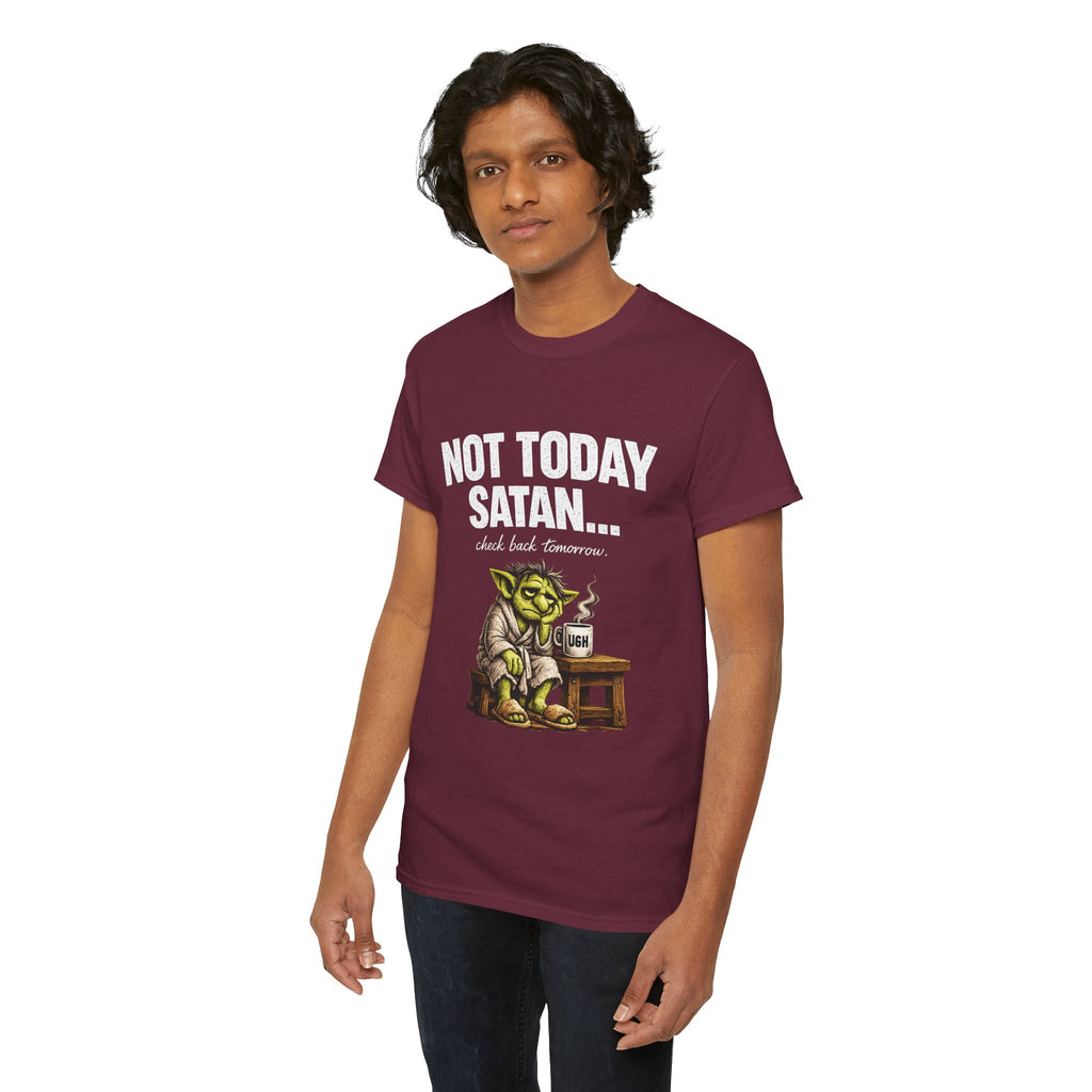 Not Today Satan Goblin Tee | Funny T-Shirt