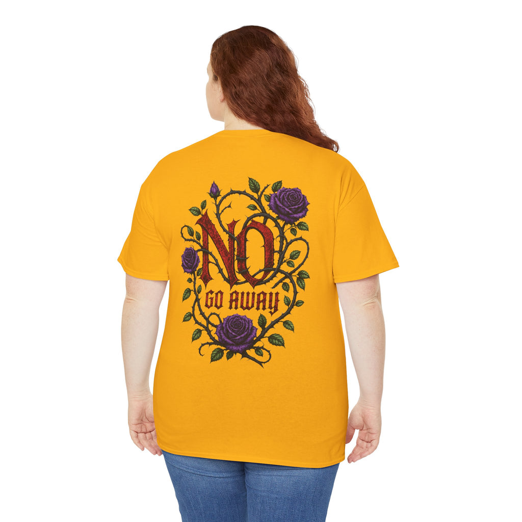 No Go Away T-Shirt | Gothic Purple Roses, Dark Floral Typography