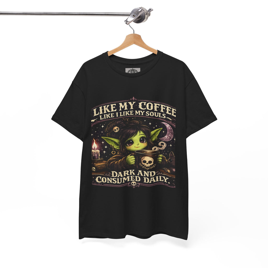 Like My Coffee Tee — "Like My Coffee Like I Like My Souls: Dark and Consumed Daily" Gothic Graphic T-Shirt