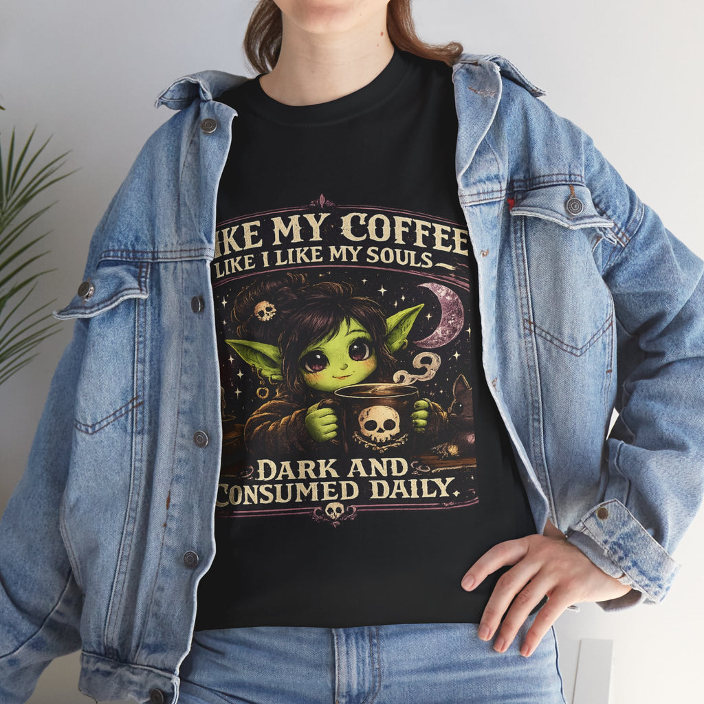 Like My Coffee Tee — "Like My Coffee Like I Like My Souls: Dark and Consumed Daily" Gothic Graphic T-Shirt