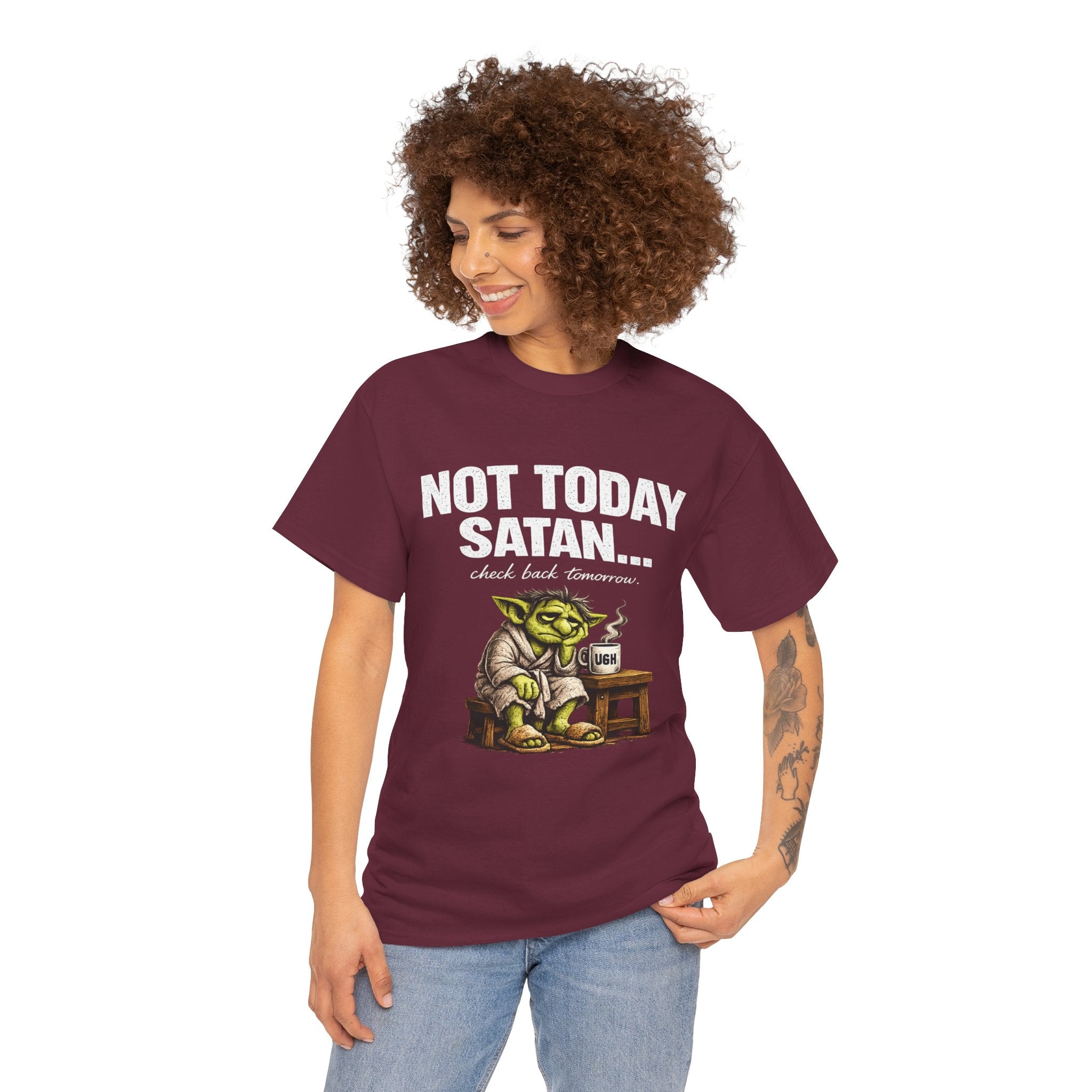 Not Today Satan Goblin Tee | Funny T-Shirt