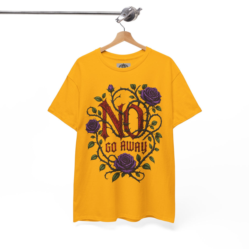 No Go Away T-Shirt | Gothic Purple Roses, Dark Floral Typography