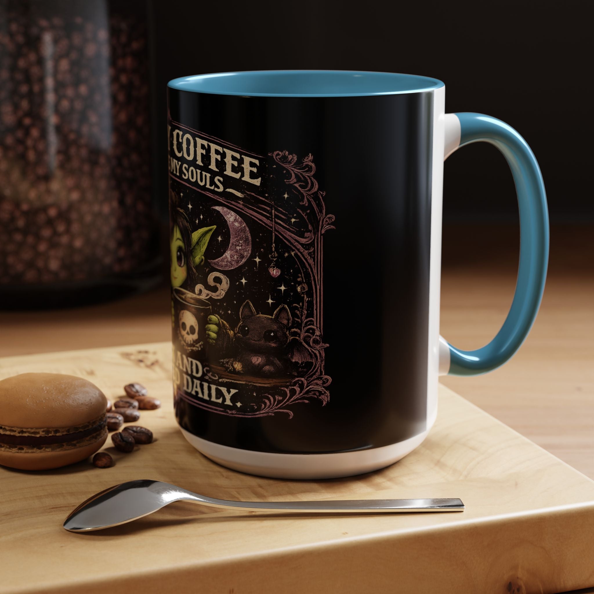 Like My Coffee Mug — "Like I Like My Souls: Dark and Consumed Daily" Goth Coffee Mug