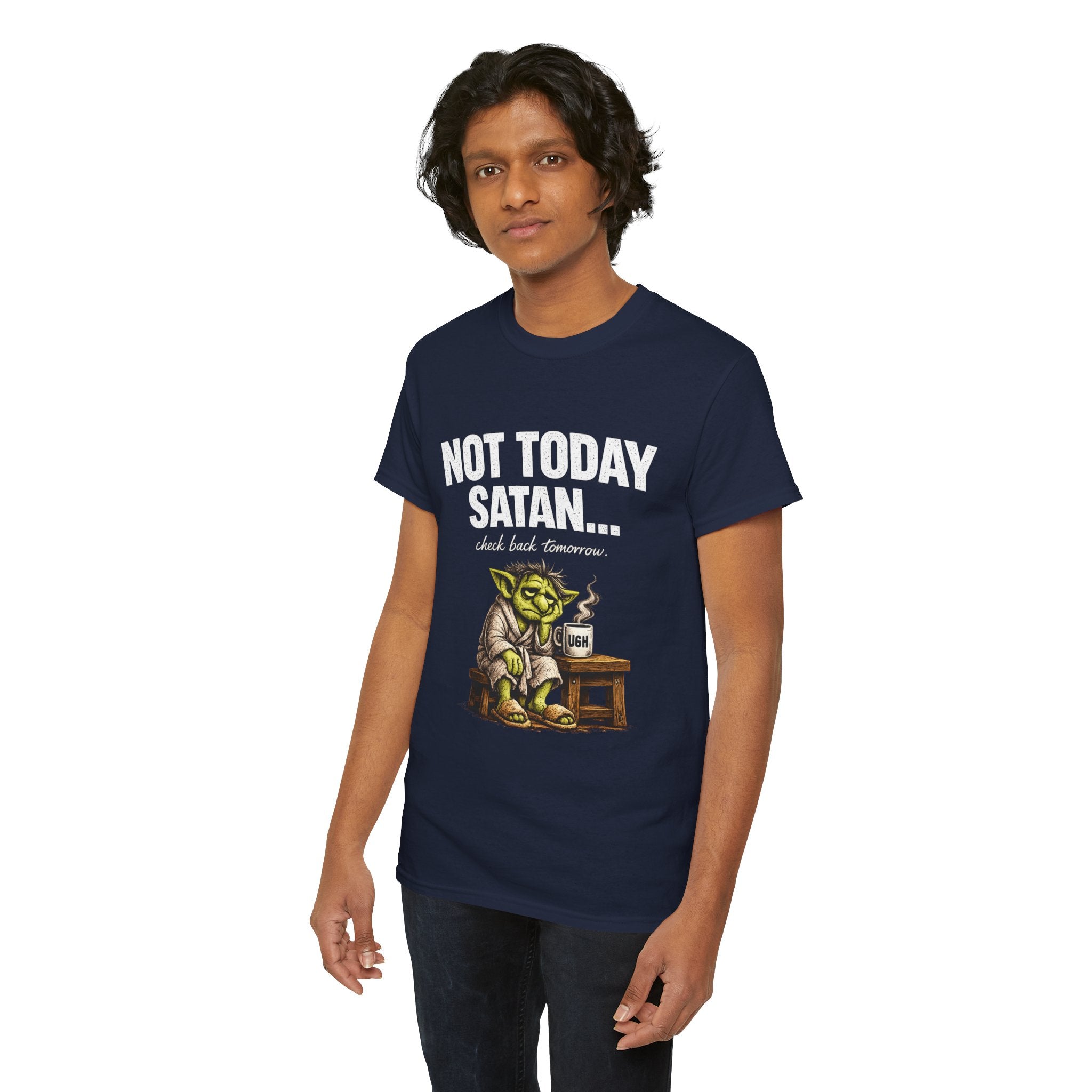Not Today Satan Goblin Tee | Funny T-Shirt