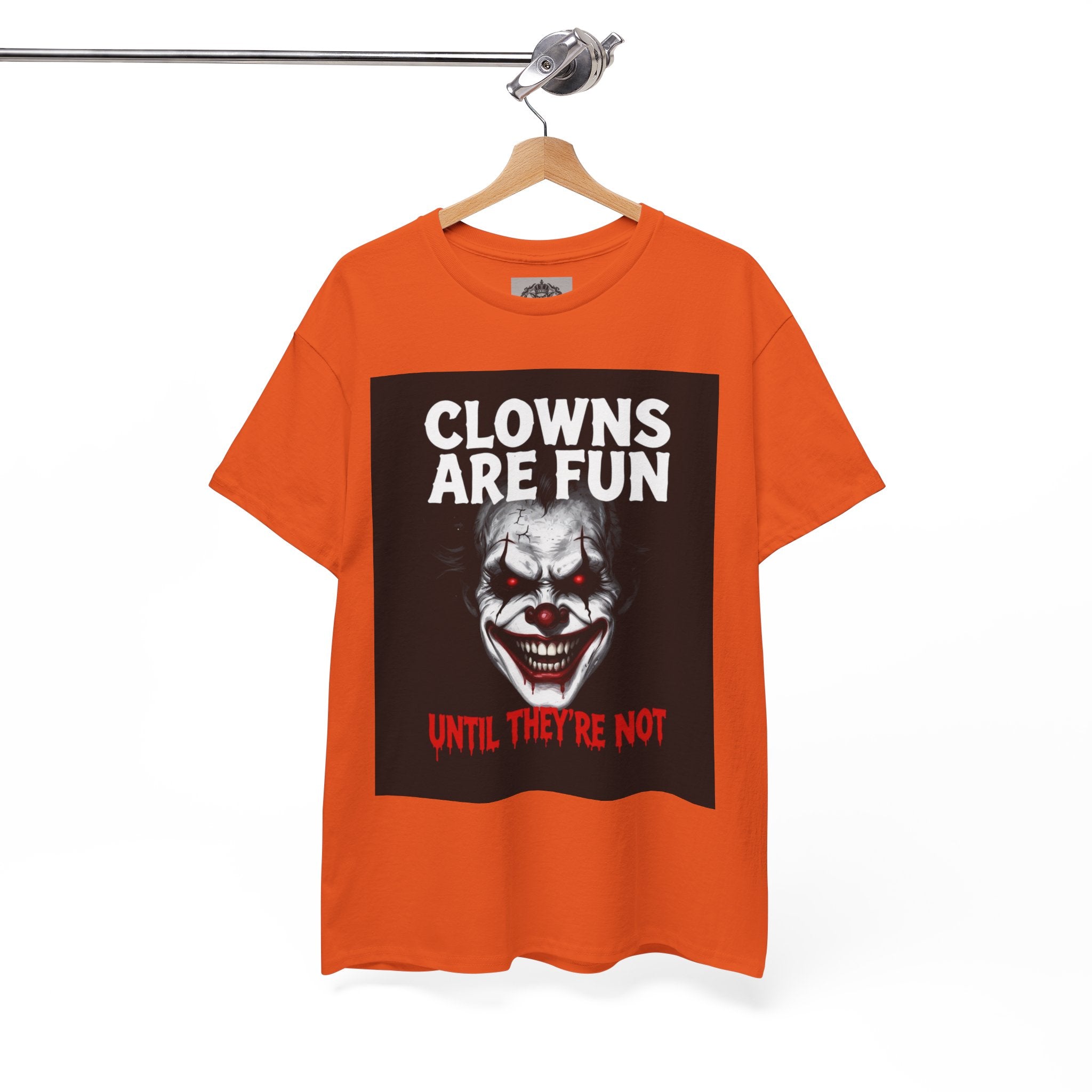 Creepy Clown T-Shirt — "Clowns Are Fun Until They're Not" Horror Tee