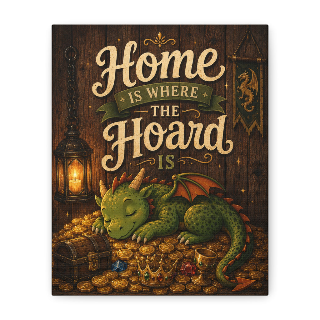 Home Is Where The Hoard Is Dragon Canvas | Matte Stretched Wall Art