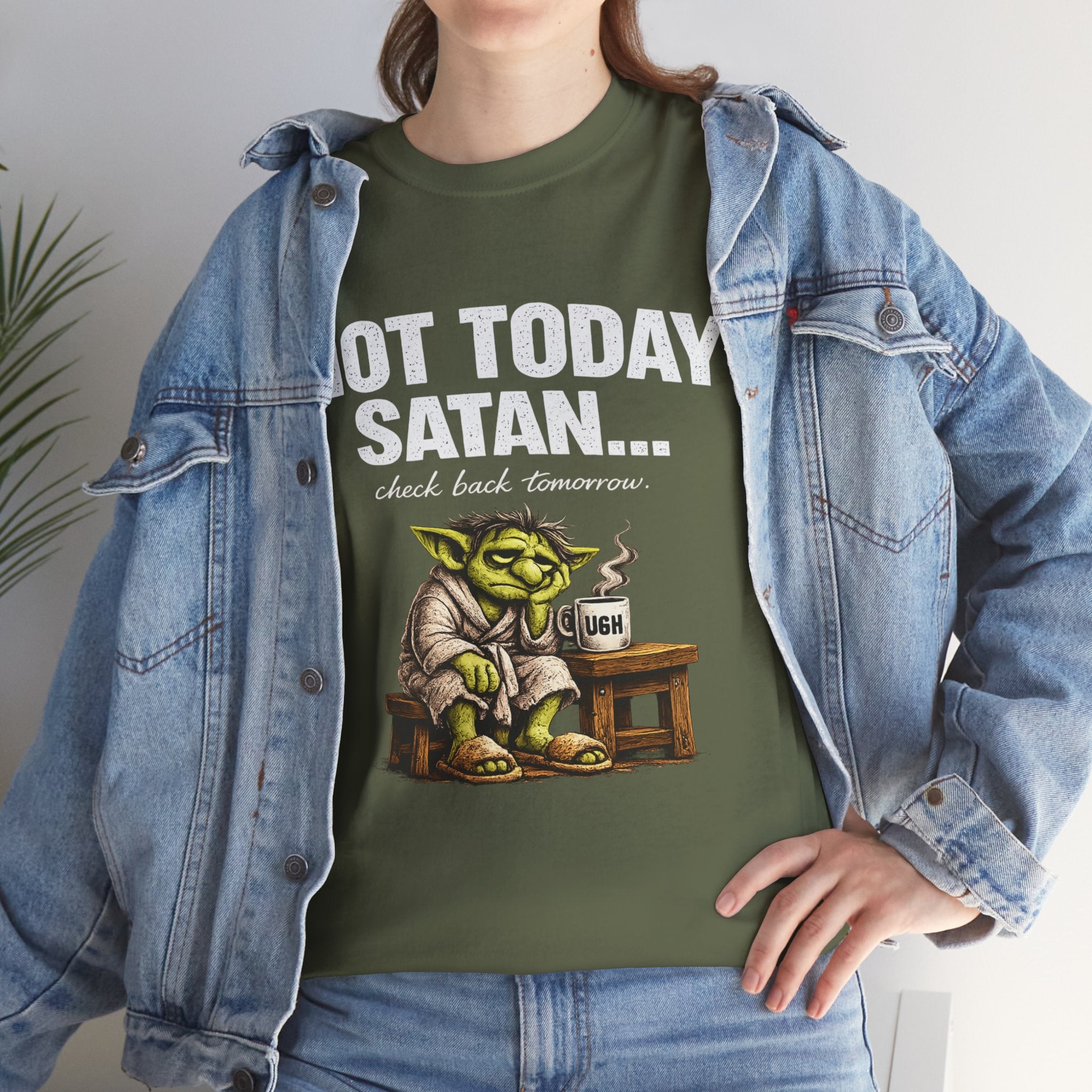 Not Today Satan Goblin Tee | Funny T-Shirt