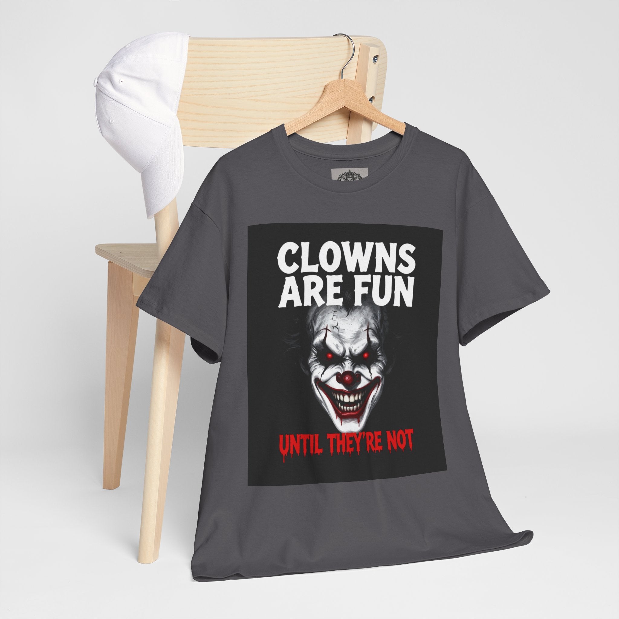 Creepy Clown T-Shirt — "Clowns Are Fun Until They're Not" Horror Tee