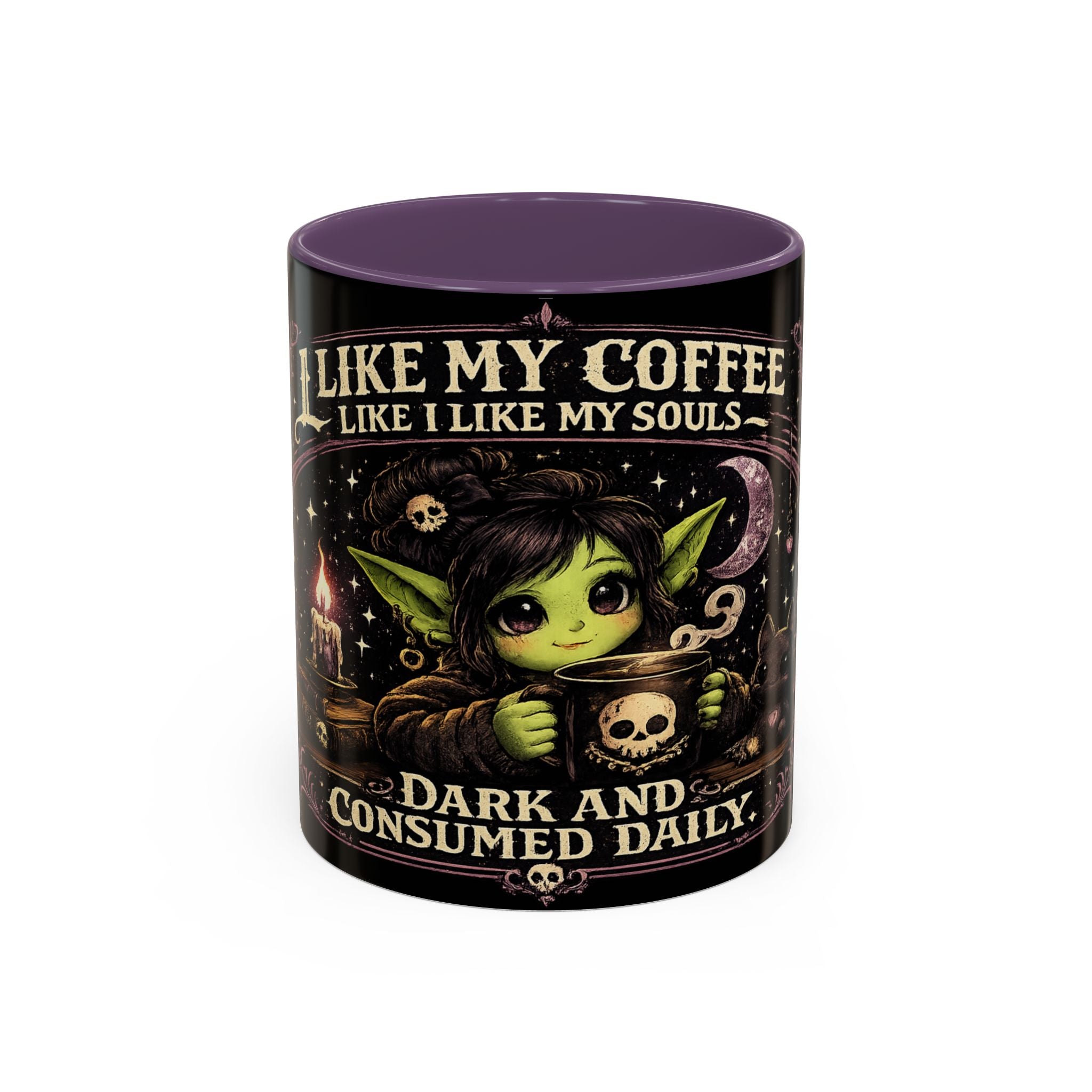 Like My Coffee Mug — "Like I Like My Souls: Dark and Consumed Daily" Goth Coffee Mug