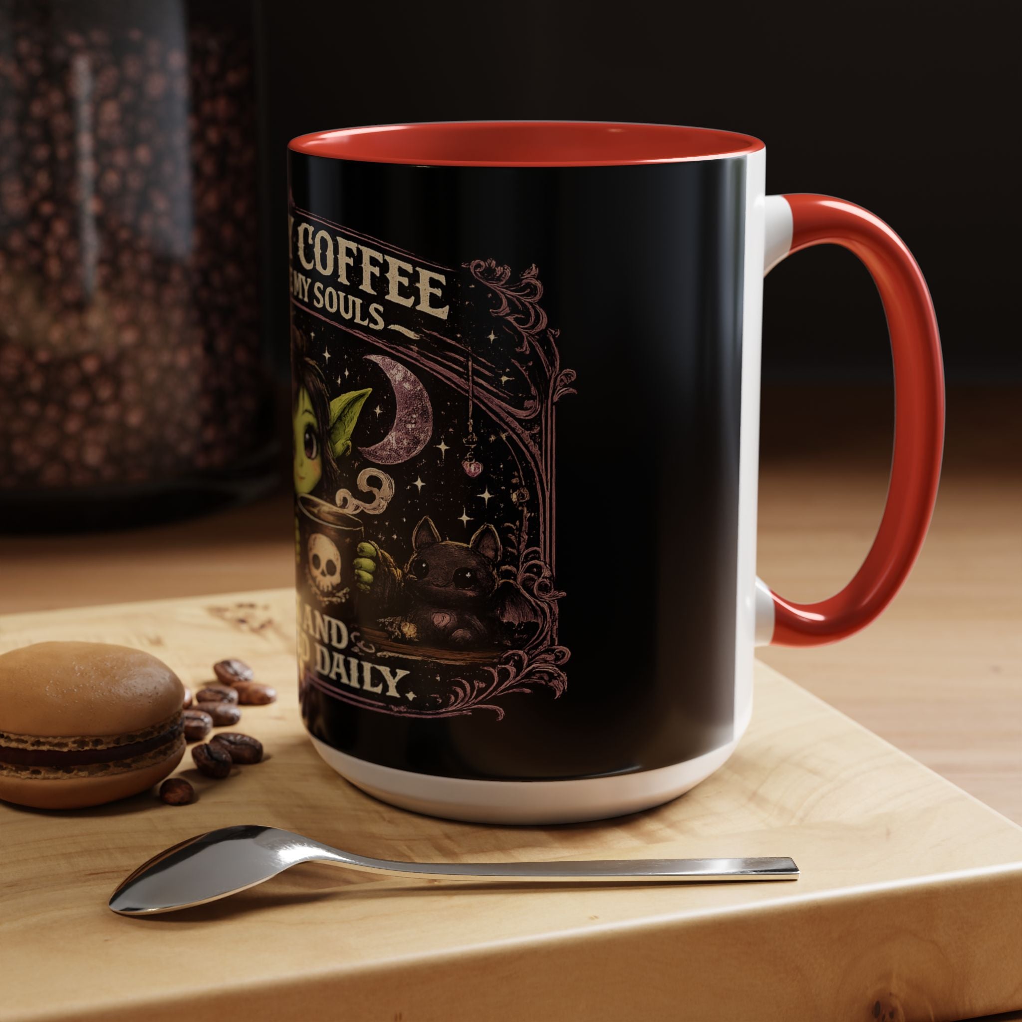 Like My Coffee Mug — "Like I Like My Souls: Dark and Consumed Daily" Goth Coffee Mug