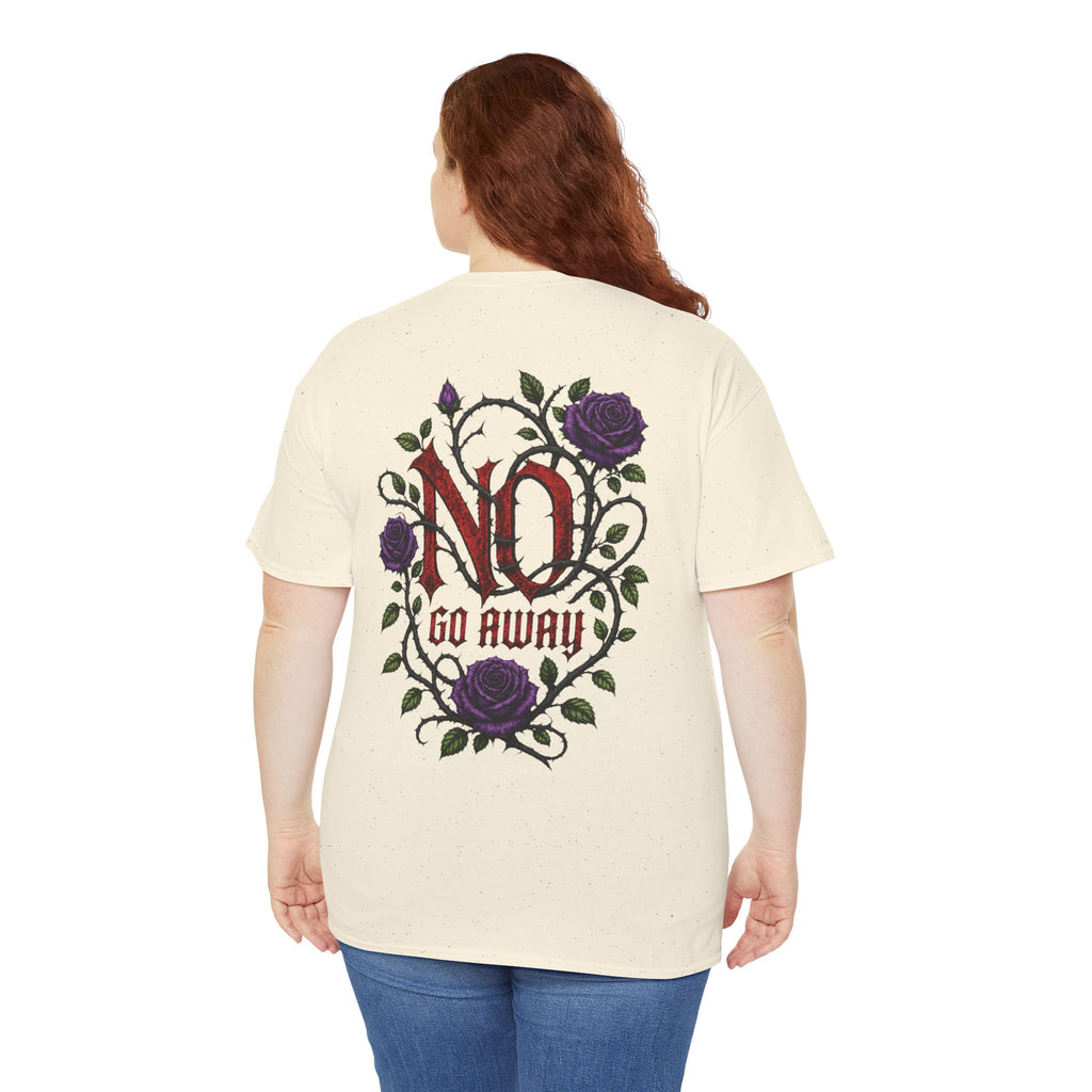 No Go Away T-Shirt | Gothic Purple Roses, Dark Floral Typography