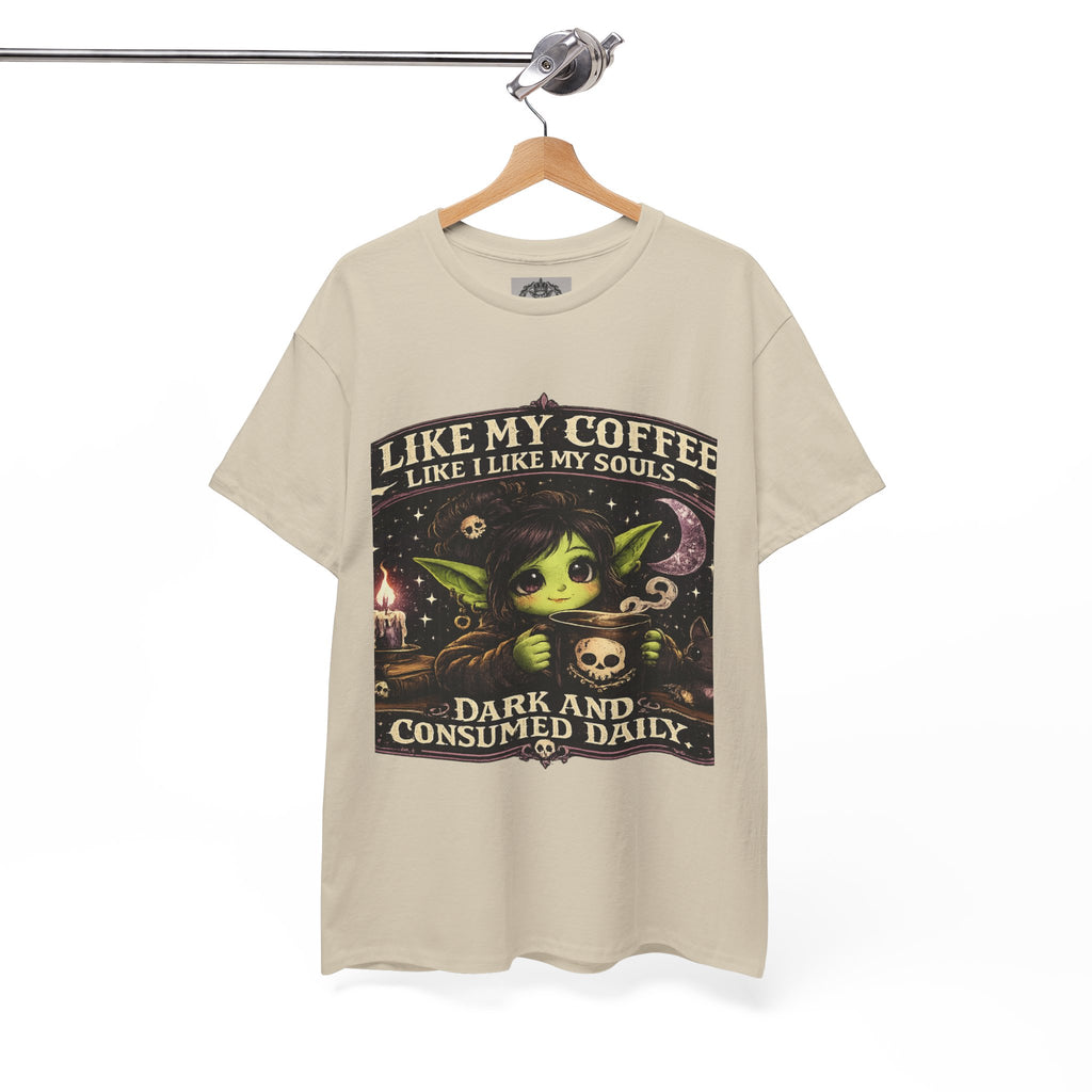 Like My Coffee Tee — "Like My Coffee Like I Like My Souls: Dark and Consumed Daily" Gothic Graphic T-Shirt