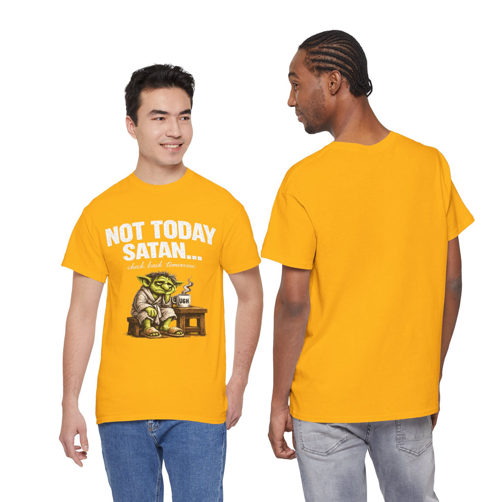 Not Today Satan Goblin Tee | Funny T-Shirt