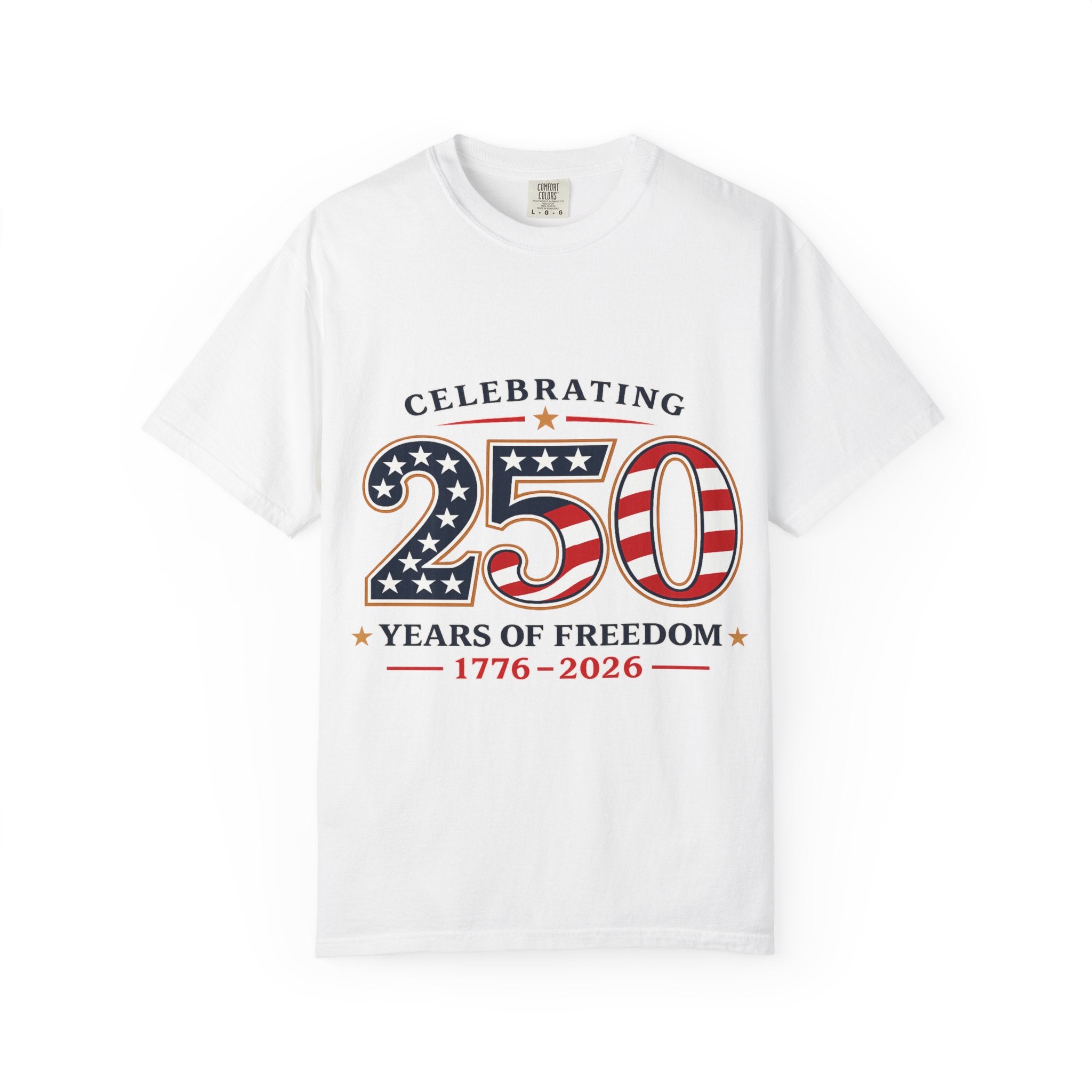 250 Years of Freedom 1776-2026 T-shirt | American Flag Patriotic Tee