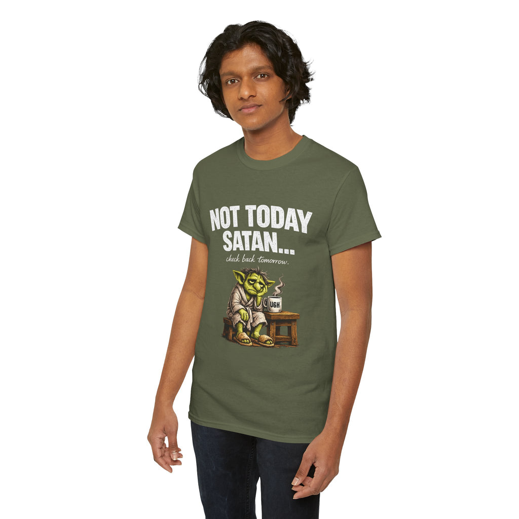 Not Today Satan Goblin Tee | Funny T-Shirt
