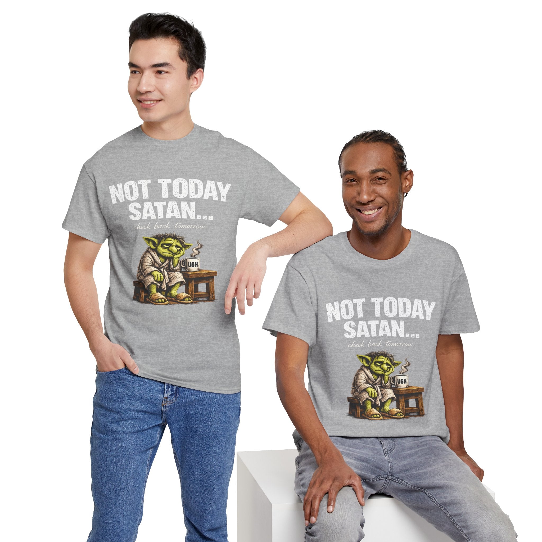 Not Today Satan Goblin Tee | Funny T-Shirt