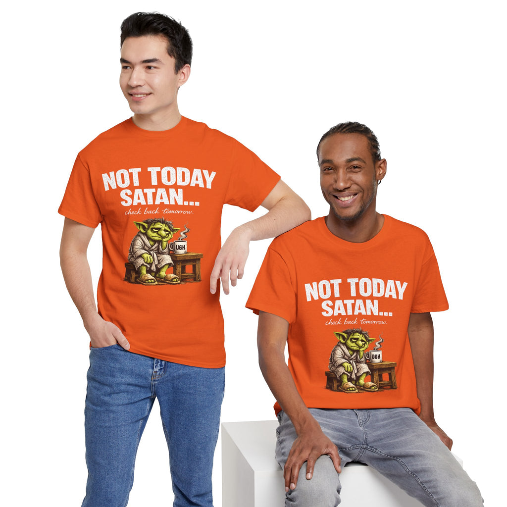 Not Today Satan Goblin Tee | Funny T-Shirt