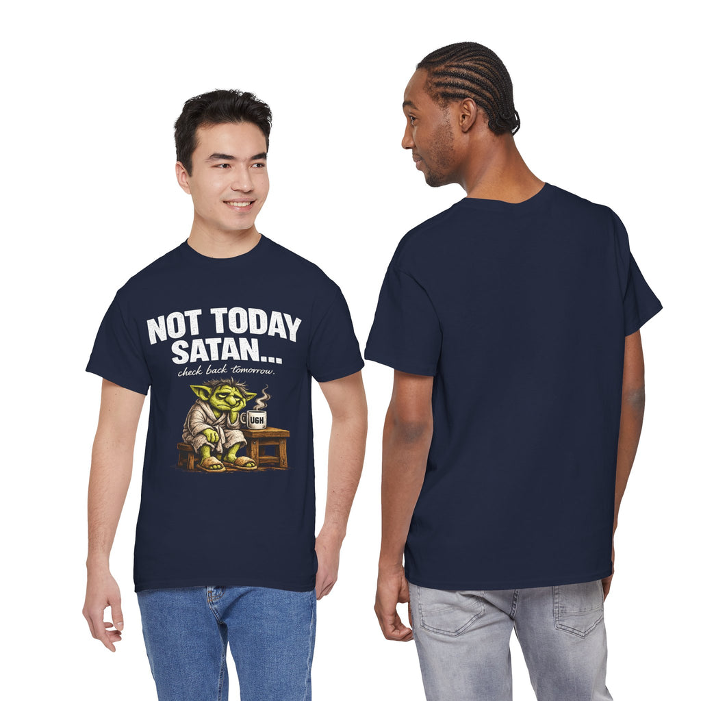 Not Today Satan Goblin Tee | Funny T-Shirt