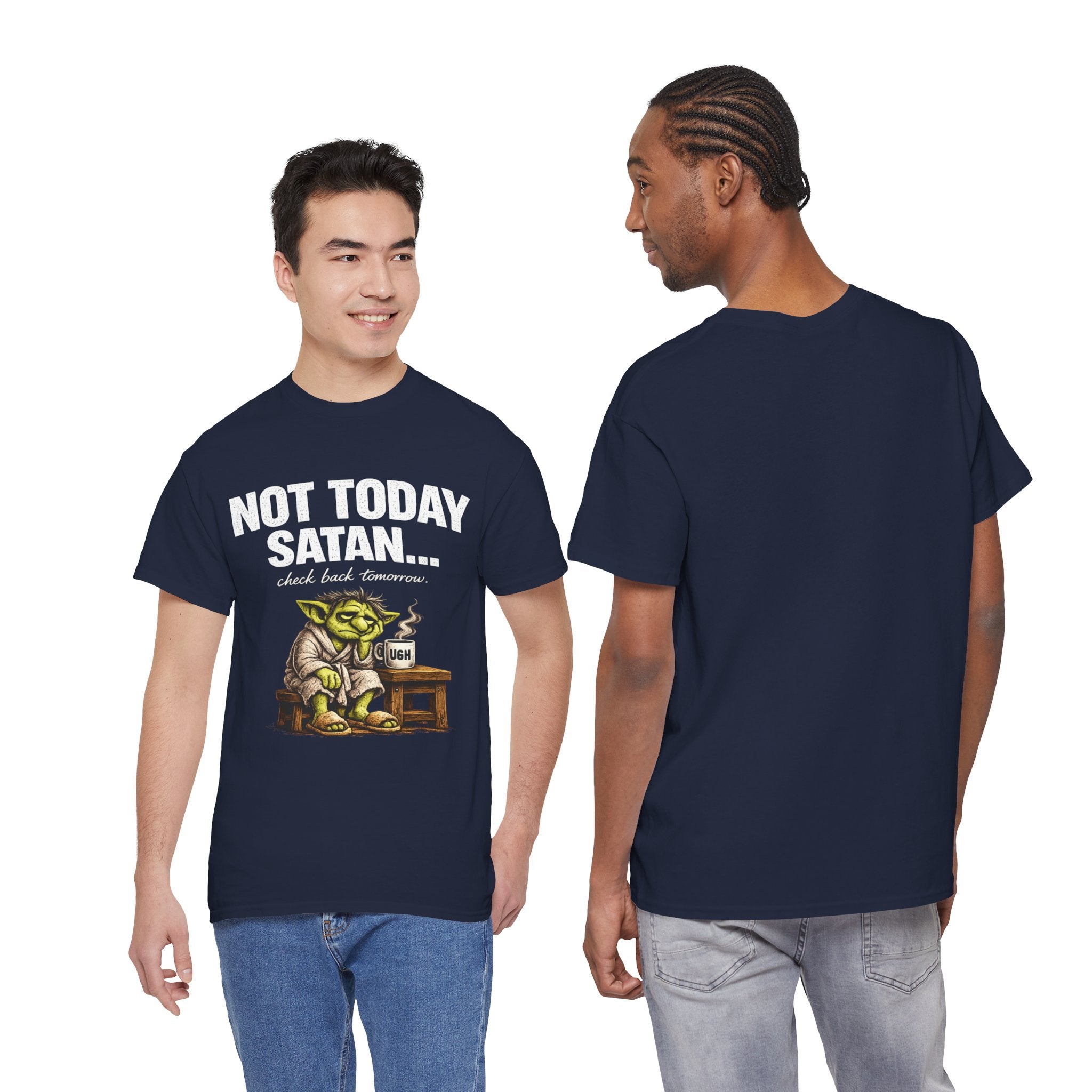 Not Today Satan Goblin Tee | Funny T-Shirt