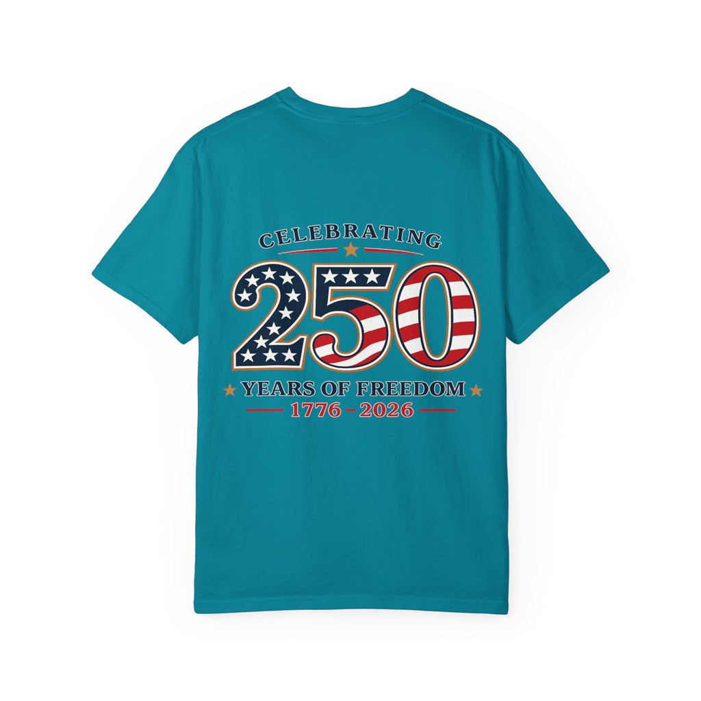 250 Years of Freedom 1776-2026 T-shirt | American Flag Patriotic Tee