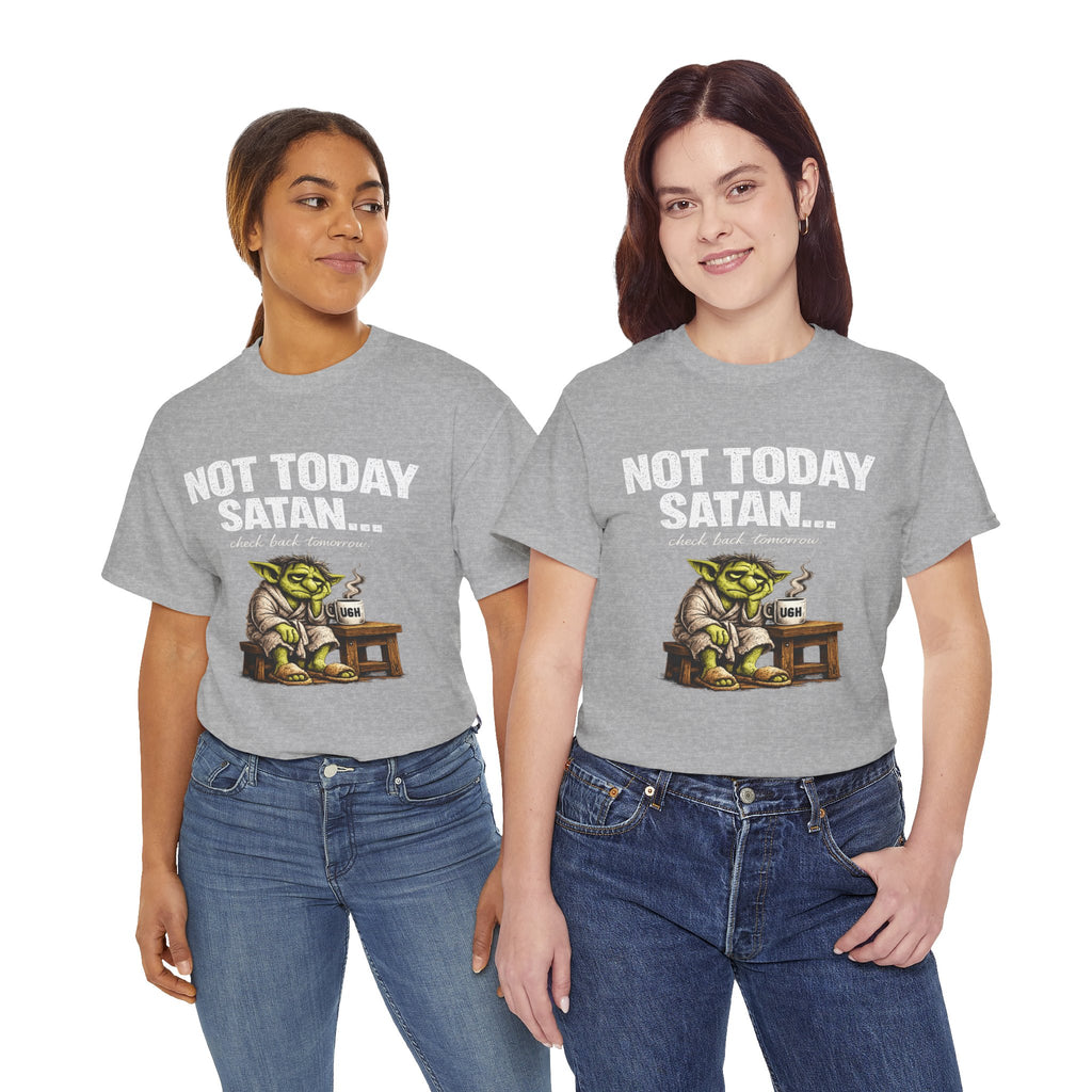 Not Today Satan Goblin Tee | Funny T-Shirt