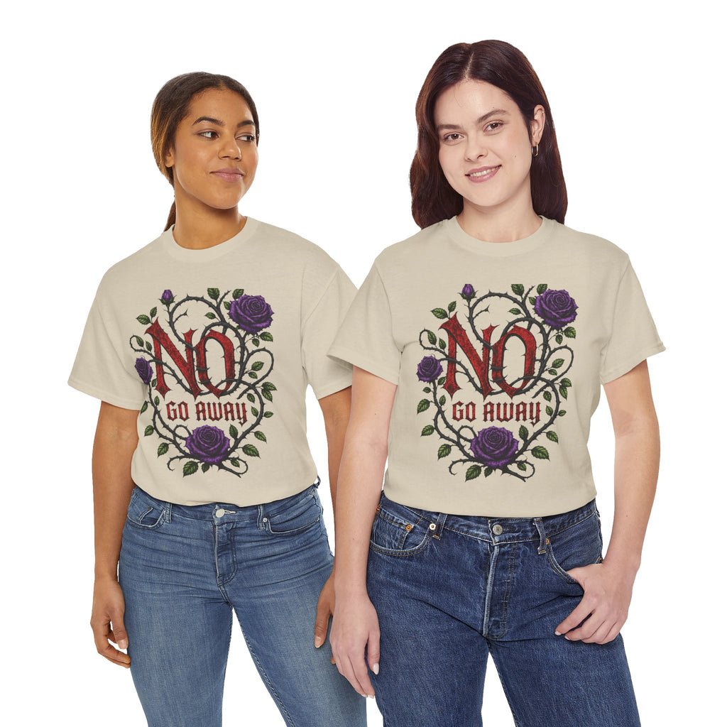 No Go Away T-Shirt | Gothic Purple Roses, Dark Floral Typography