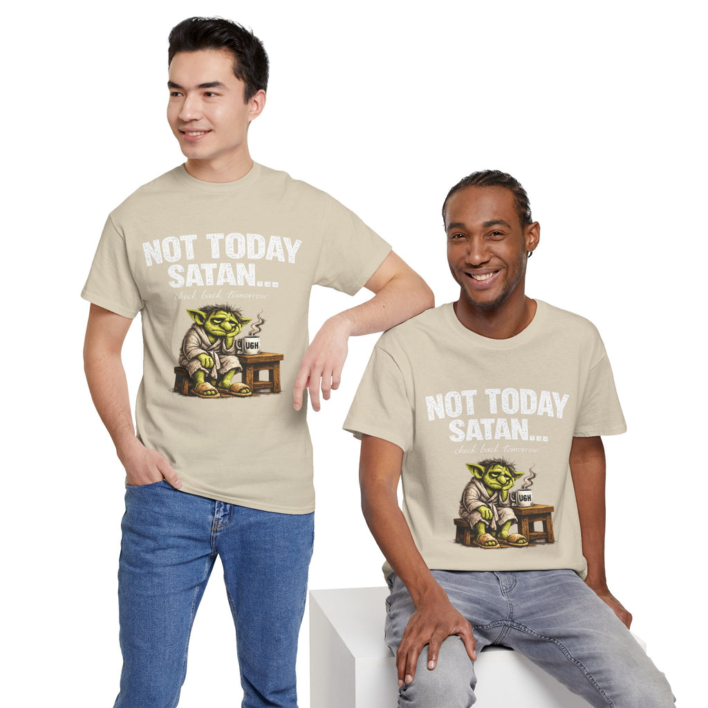 Not Today Satan Goblin Tee | Funny T-Shirt