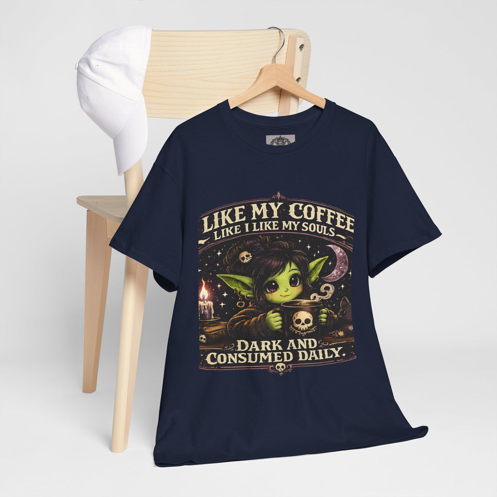 Like My Coffee Tee — "Like My Coffee Like I Like My Souls: Dark and Consumed Daily" Gothic Graphic T-Shirt