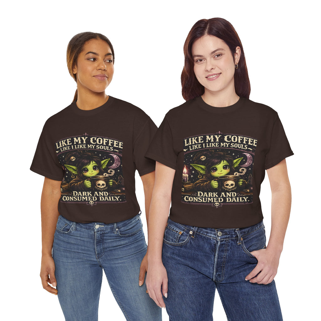 Like My Coffee Tee — "Like My Coffee Like I Like My Souls: Dark and Consumed Daily" Gothic Graphic T-Shirt