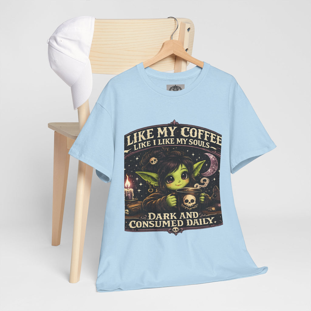Like My Coffee Tee — "Like My Coffee Like I Like My Souls: Dark and Consumed Daily" Gothic Graphic T-Shirt