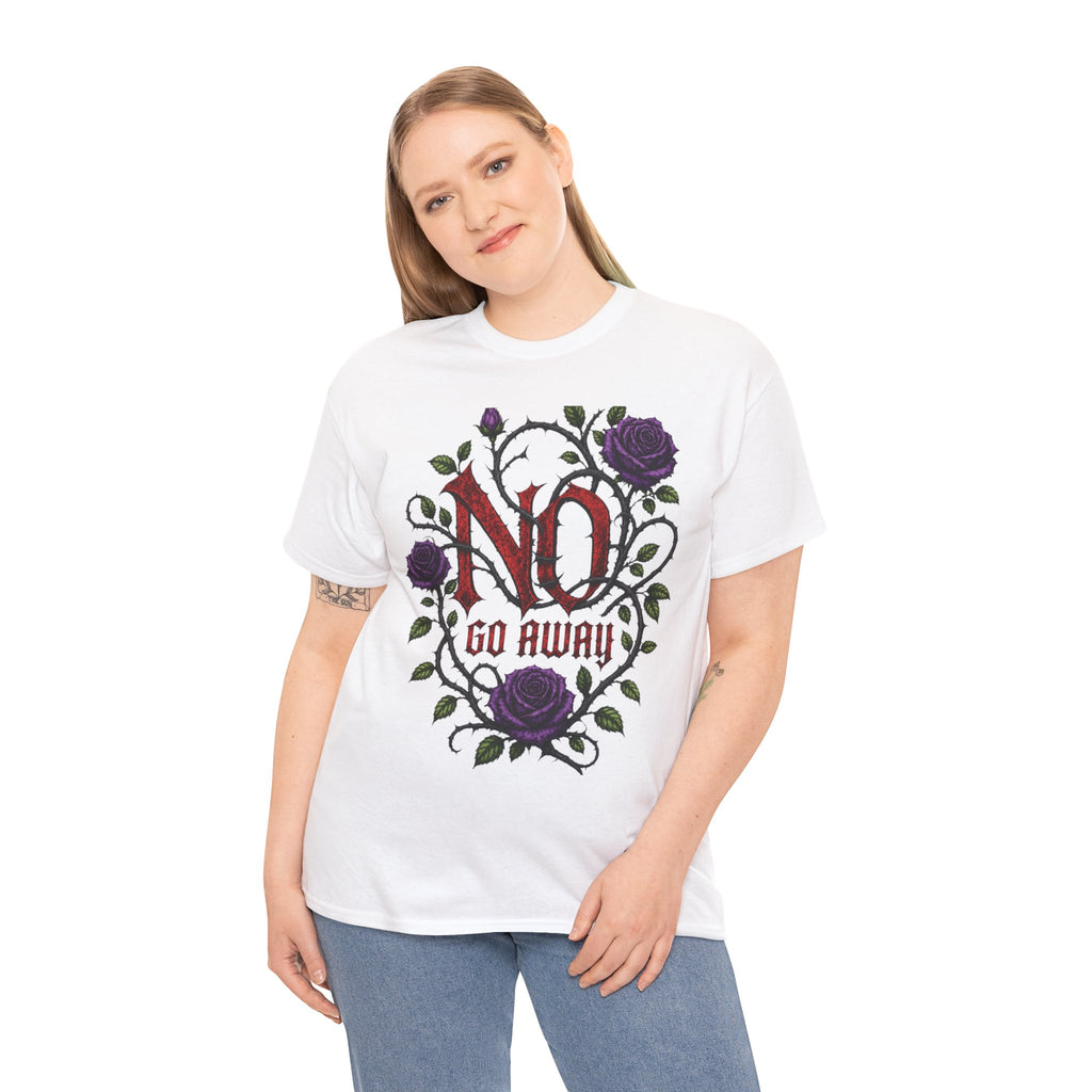 No Go Away T-Shirt | Gothic Purple Roses, Dark Floral Typography