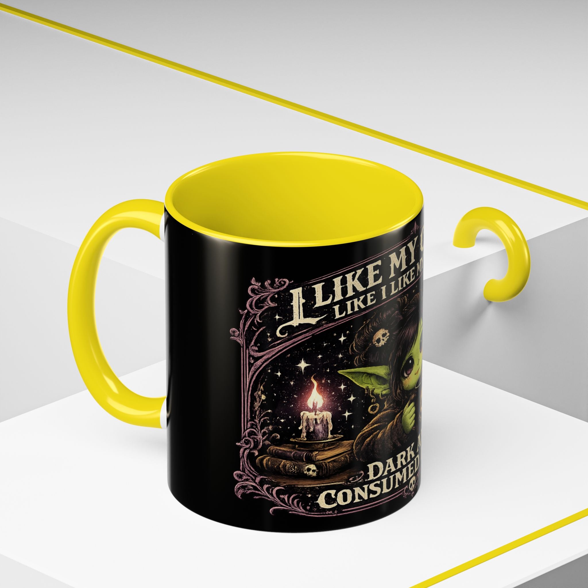 Like My Coffee Mug — "Like I Like My Souls: Dark and Consumed Daily" Goth Coffee Mug